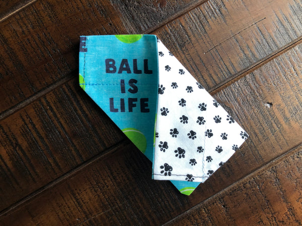 Ball is Life Over-the-Collar Reversible Dog Bandana ~ Four Sizes, Optional Personalization